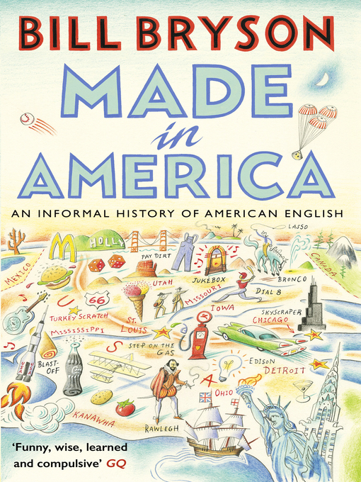Title details for Made In America by Bill Bryson - Available